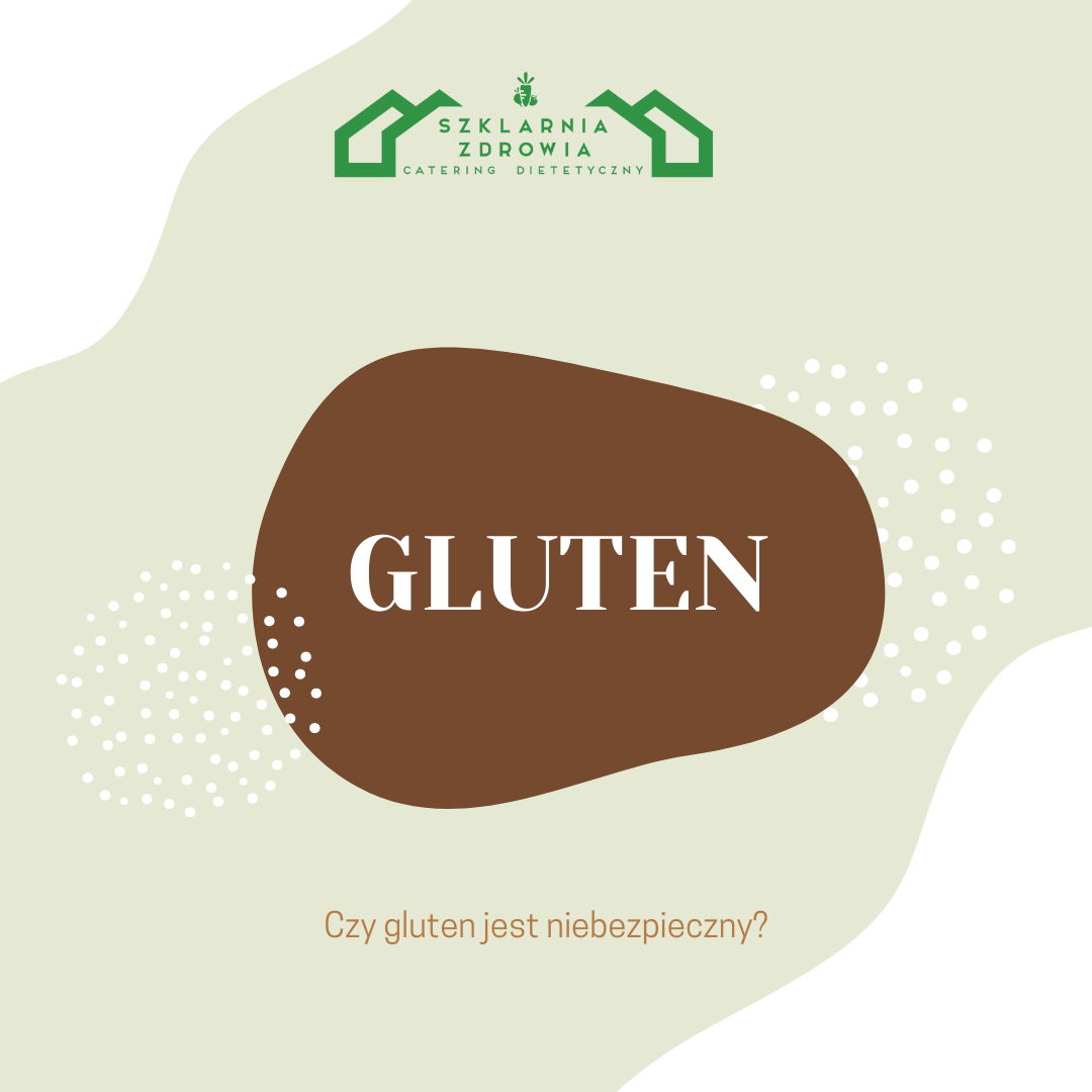 Read more about the article Gluten- niebezpieczny?
